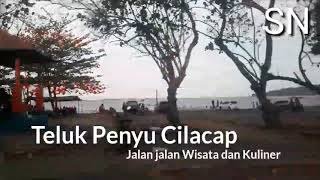 Jalan jalan wisata dan kuliner teluk penyu cilacap