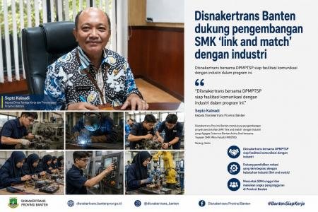 Disnakertrans Banten dukung pengembangan SMK link and match dengan ind