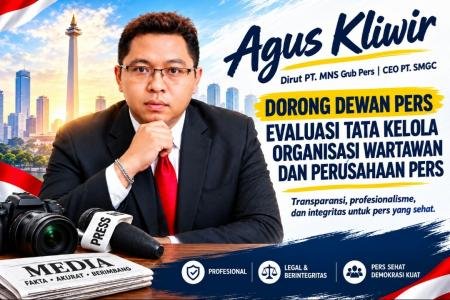 Agus Kliwir Desak Dewan Pers Evaluasi 